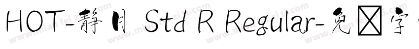 HOT-静月 Std R Regular字体转换